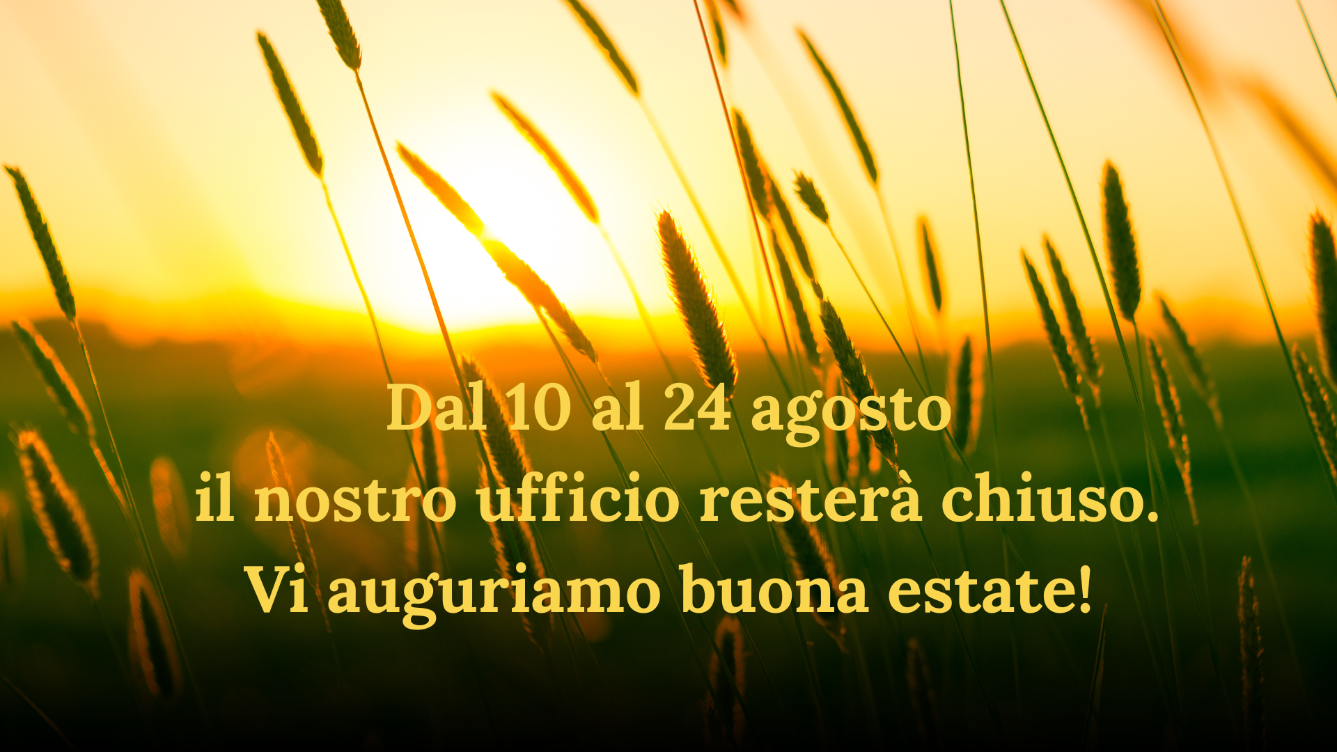 Comunicazione: chiusura dell’ufficio per la pausa estiva